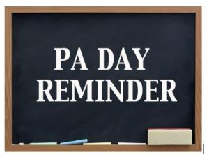 PA Day Reminder graphic